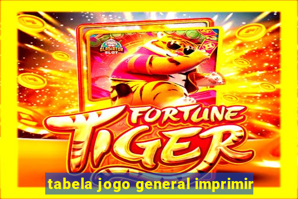 tabela jogo general imprimir